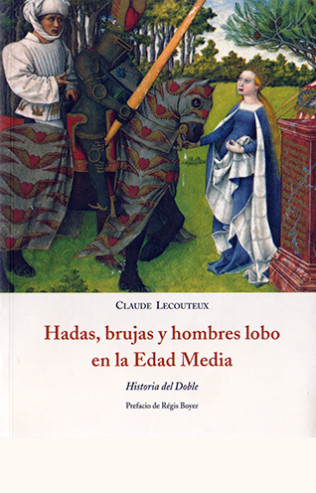 portada de Hadas, brujas y hombres lobo en la Edad Media