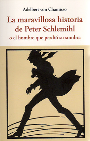 portada de La maravillosa historia de Peter Schlemihl