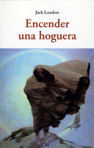 portada de Encender una hoguera