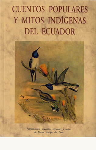 Cuentos populares y mitos indígenas del Ecuador