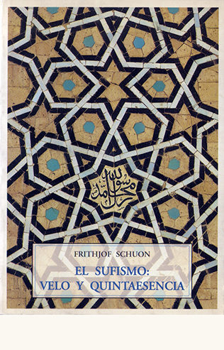 portada de El sufismo: velo y quintaesencia