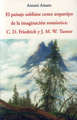 portada de El paisaje sublime como arquetipo de la imaginación romántica: