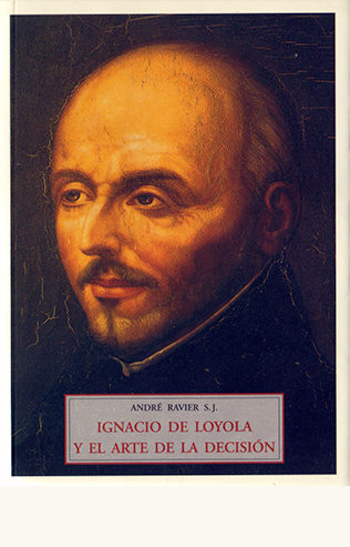 portada de Ignacio de Loyola y el arte de la decisión