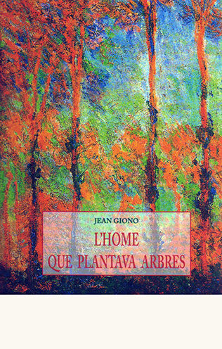 L'home que plantava arbres