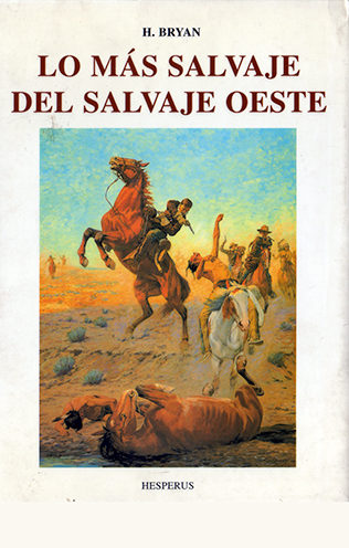 portada de Lo más salvaje del salvaje Oeste