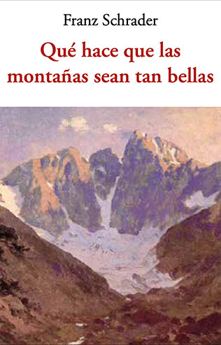 portada de Qué hace que las montañas sean tan bellas