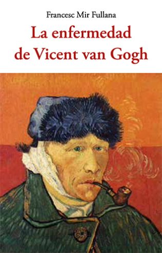 portada de La enfermedad de Vicent van Gogh